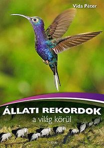 ÁLLATI REKORDOK A VILÁG KÖRÜL (2014)