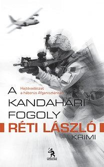 A KANDAHÁRI FOGOLY (2014)