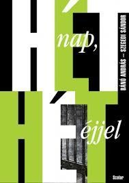 HÉT NAP, HÉT ÉJJEL (2014)