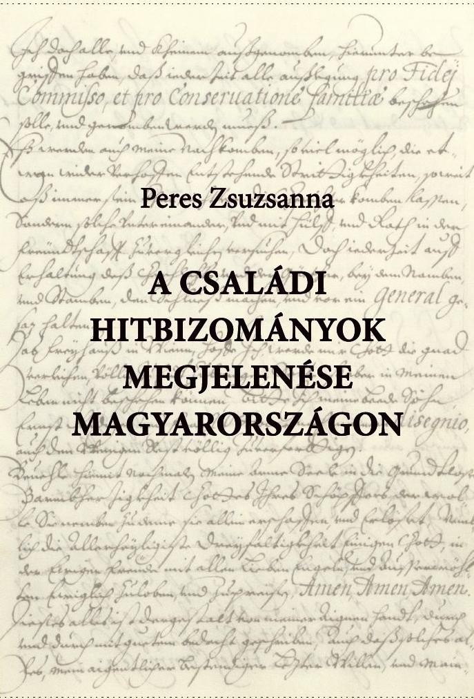 A CSALÁDI HITBIZOMÁNYOK MEGJELENÉSE MAGYARORSZÁGON (2014)