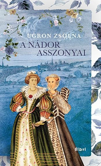 A NÁDOR ASSZONYAI (2014)