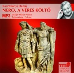 NERO, A VÉRES KÖLTŐ - HANGOSKÖNYV - (2014)