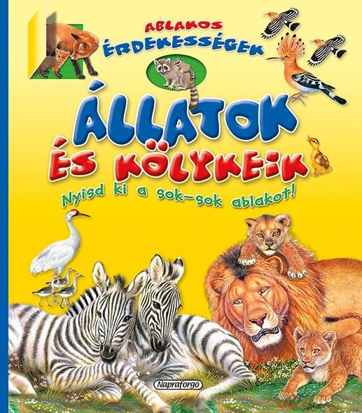 ÁLLATOK ÉS KÖLYKEIK - ABLAKOS ÉRDEKESSÉGEK (2014)