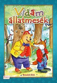 VIDÁM ÁLLATMESÉK -  BENEDEK ELEK (2014)
