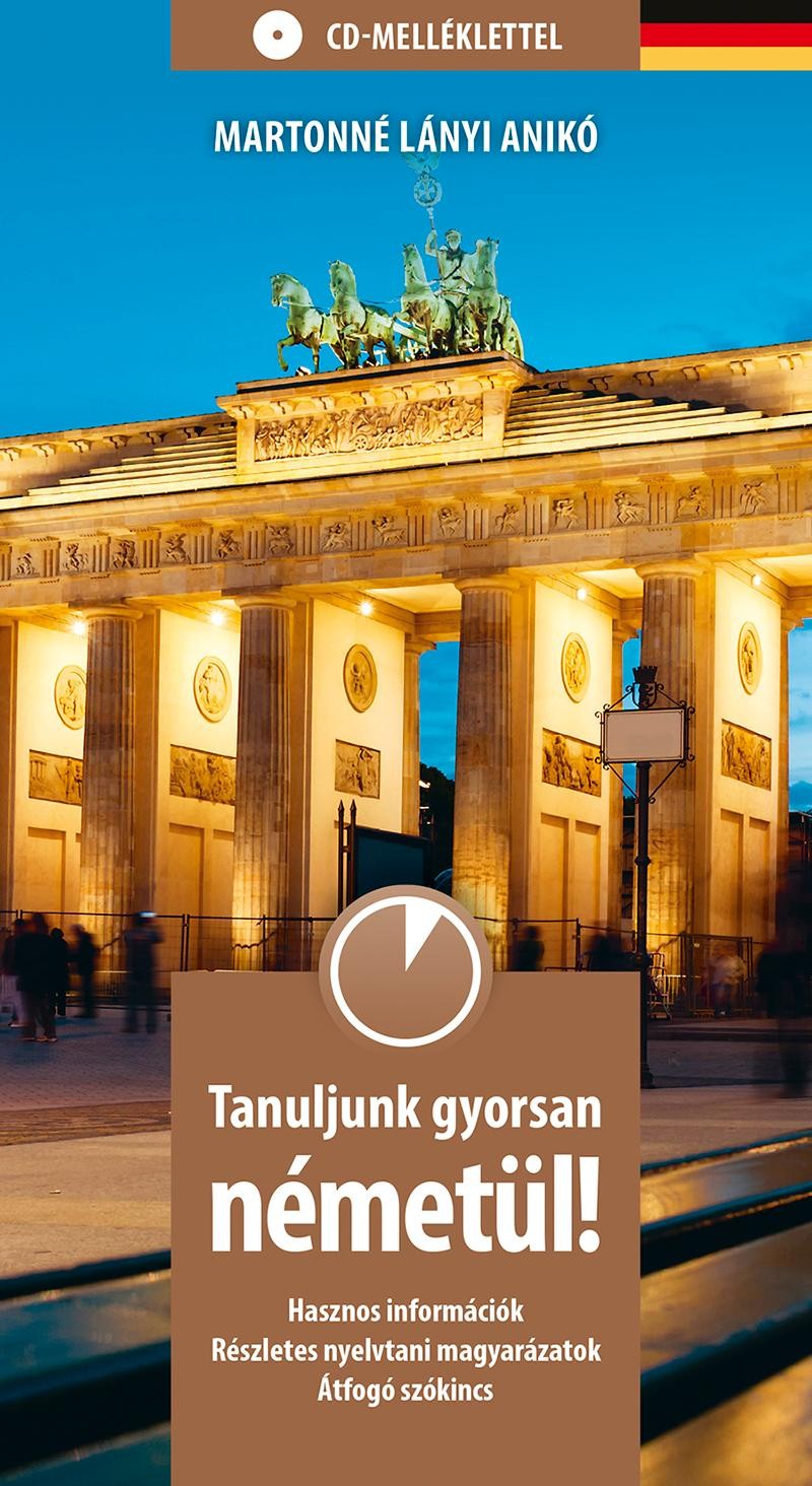 TANULJUNK GYORSAN NÉMETÜL! - CD-MELLÉKLETTEL (2014)