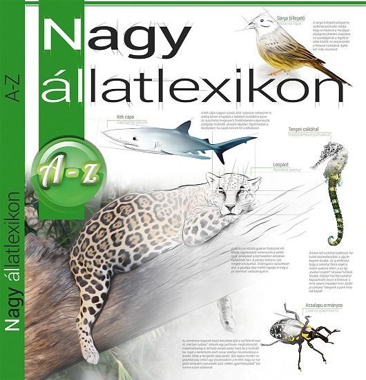 NAGY ÁLLATLEXIKON - ÚJ, BŐVÍTETT KIADÁS (2014)