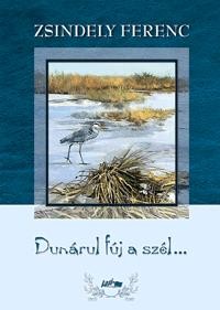 DUNÁRUL FÚJ A SZÉL... (2014)