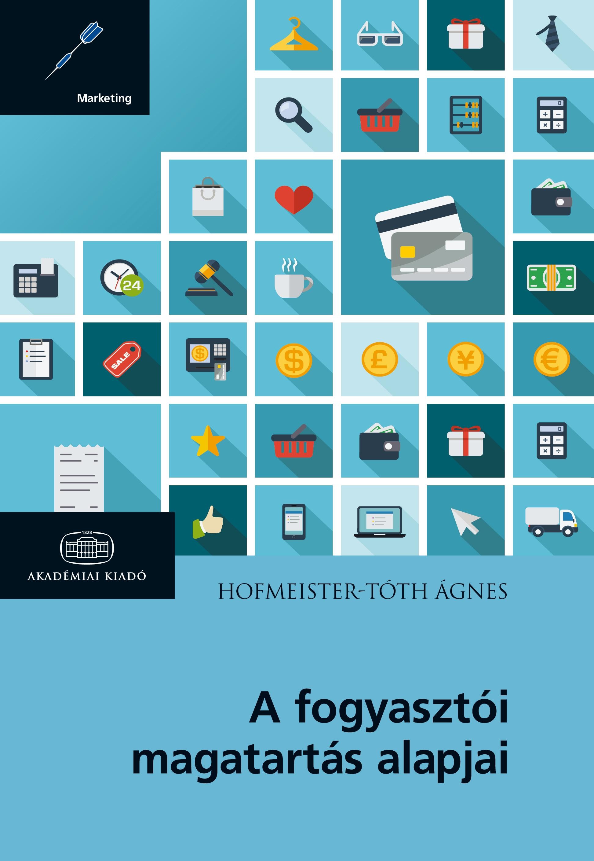 A FOGYASZTÓI MAGATARTÁS ALAPJAI (2014)