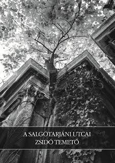 A SALGÓTARJÁNI UTCAI ZSIDÓ TEMETŐ (2014)
