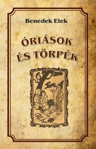 ÓRIÁSOK ÉS TÖRPÉK (2014)