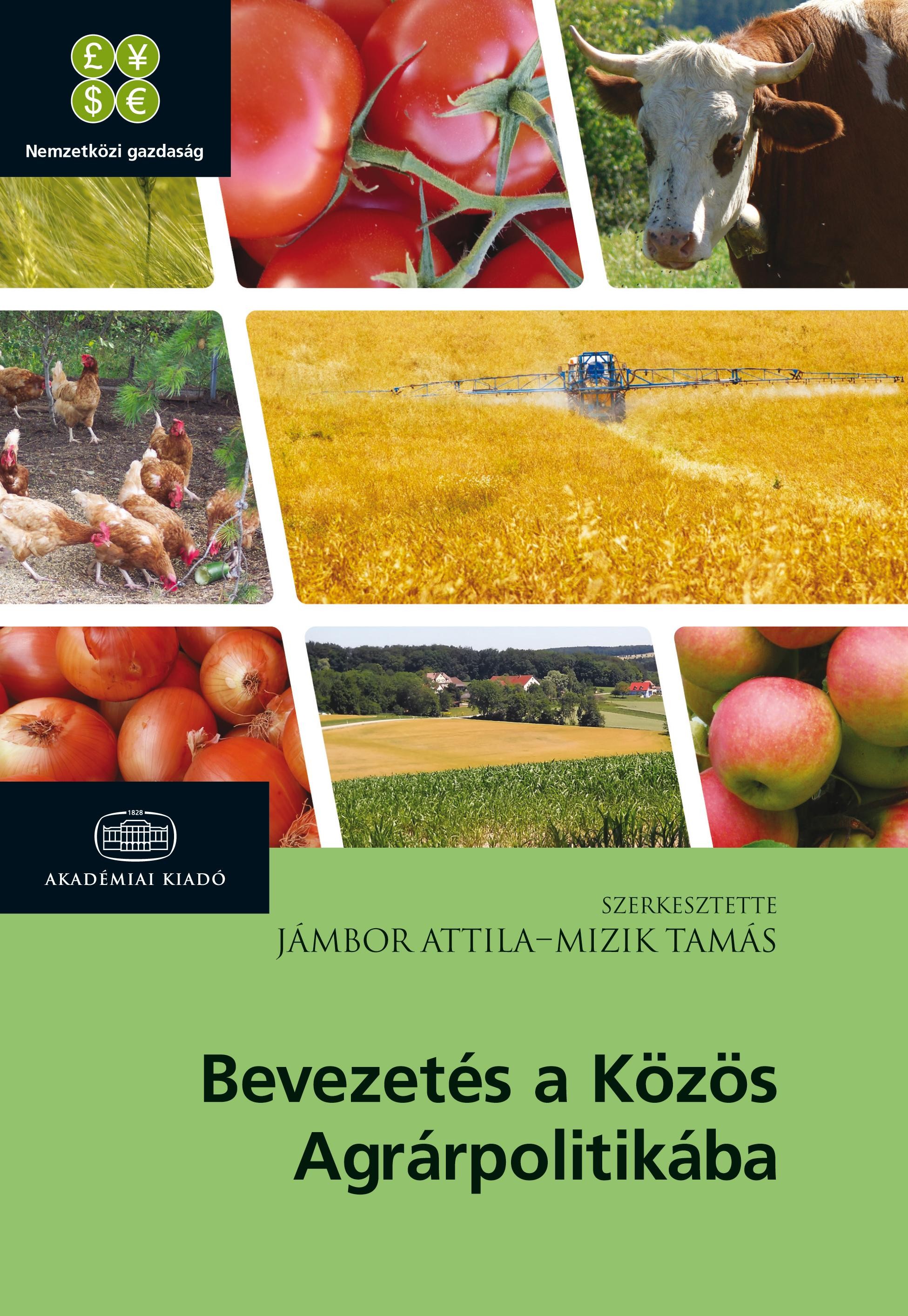BEVEZETÉS A KÖZÖS AGRÁRPOLITIKÁBA (2014)