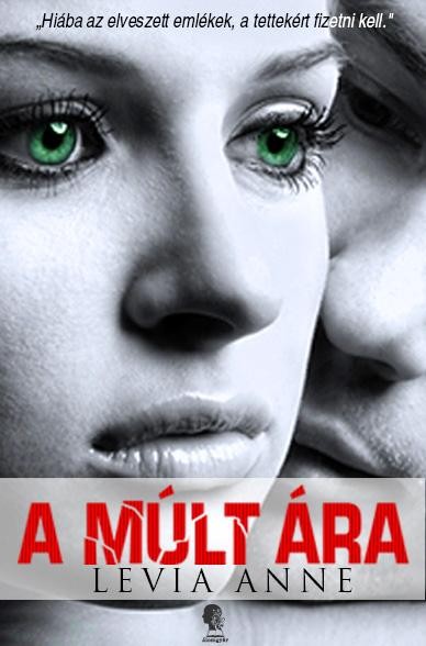 A MÚLT ÁRA (2014)