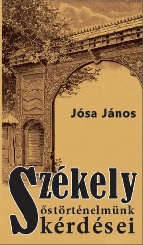 SZÉKELY ŐSTÖRTÉNELMÜNK KÉRDÉSEI (2014)