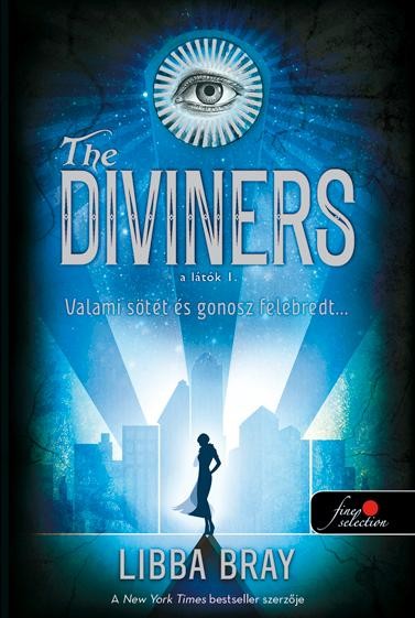 THE DIVINERS - A LÁTÓK I. - FŰZÖTT (2014)