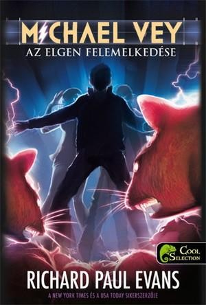AZ ELGEN FELEMELKEDÉSE - MICHAEL VEY 2. - FŰZÖTT (2014)