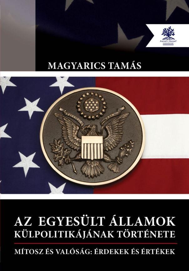 AZ EGYESÜLT ÁLLAMOK KÜLPOLITIKÁJÁNAK TÖRTÉNETE (2014)