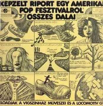 KÉPZELT RIPORT EGY AMERIKAI POP-FESZTIVÁLRÓL - ÖSSZES DALAI -CD (2004)