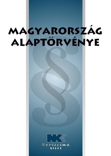 MAGYARORSZÁG ALAPTÖRVÉNYE - 2014. OKTÓBER 1. (2014)