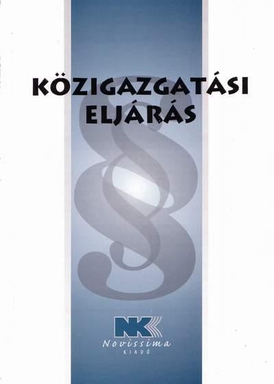 KÖZIGAZGATÁSI ELJÁRÁS - 2014. OKTÓBER 1. (2014)