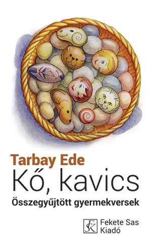 KŐ, KAVICS - GYERMEKVERSEK (2014)