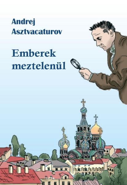 EMBEREK MEZTELENÜL (2014)