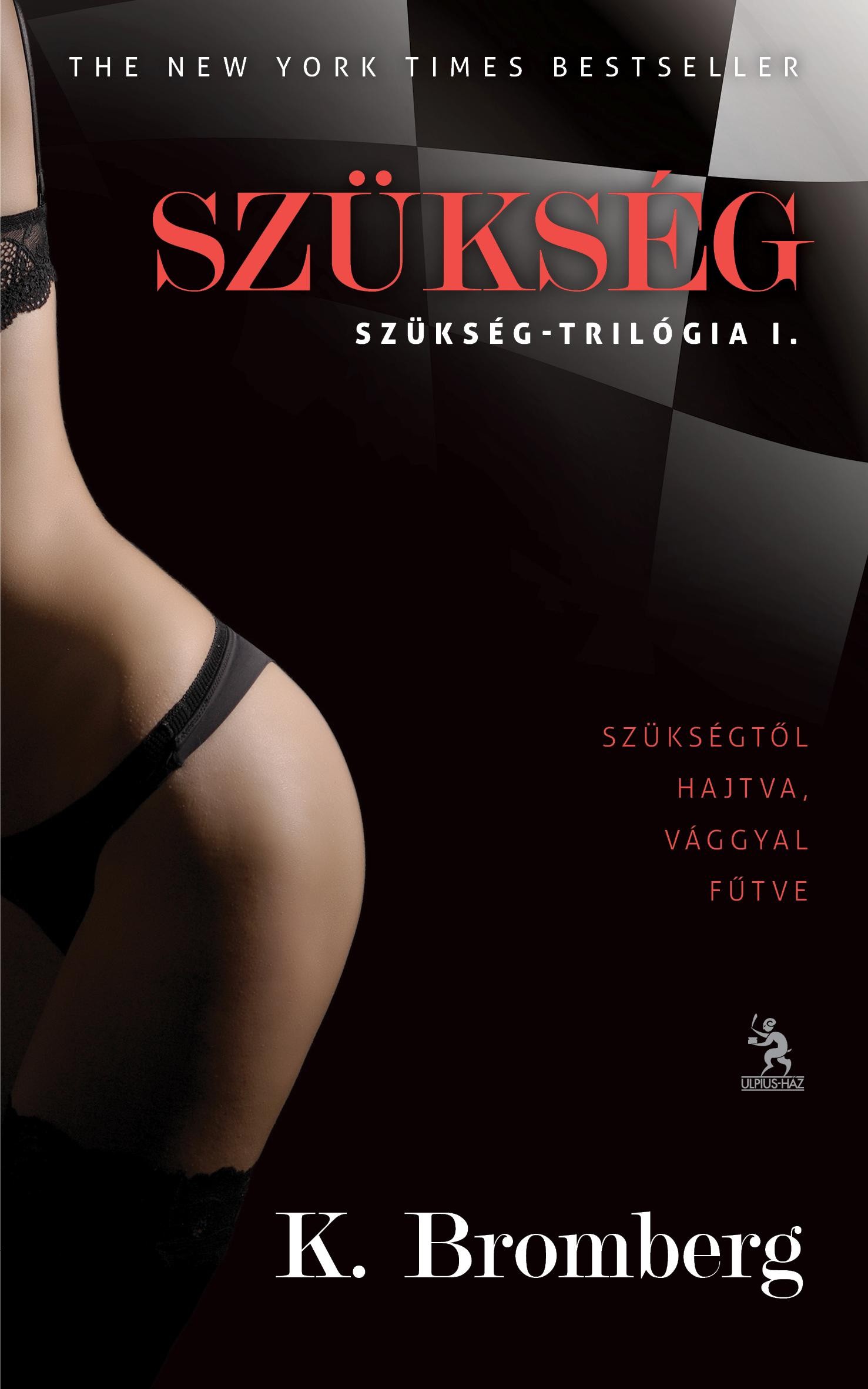SZÜKSÉG - SZÜKSÉG-TRILÓGIA I. (2014)