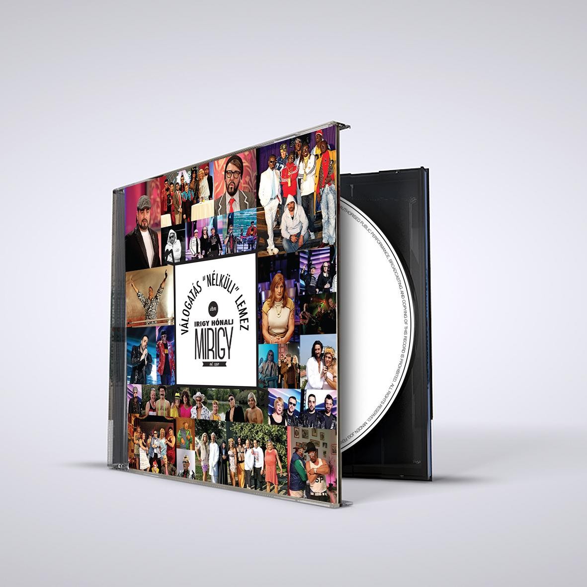 VÁLOGATÁS NÉLKÜLI" LEMEZ - IRIGY HÓNALJ MIRIGY - CD - (2014)"