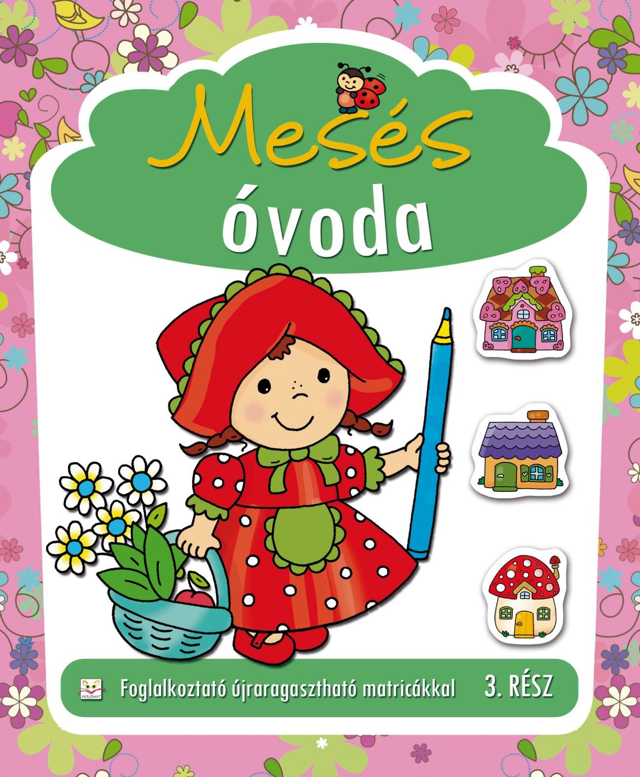 MESÉS ÓVODA 3. RÉSZ (2014)