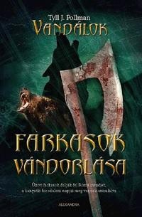 FARKASOK VÁNDORLÁSA - VANDÁLOK 2. (2014)