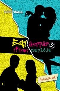 EGY IKERPÁR TITKOS NAPLÓJA 2. - SZÍVZŰRÖK (2014)