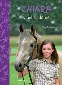 CHIARA - A NEHÉZ DÖNTÉS (2014)
