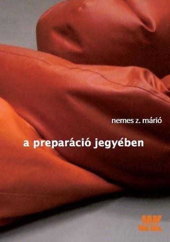 A PREPARÁCIÓ JEGYÉBEN (2014)