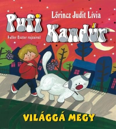 PUFI KANDÚR VILÁGGÁ MEGY (2014)