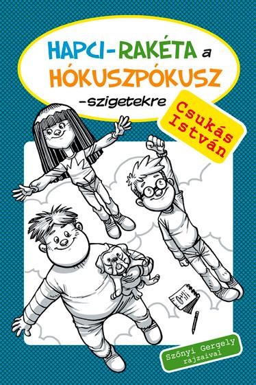 HAPCI-RAKÉTA A HÓKUSZPÓKUSZ-SZIGETEKRE (2014)