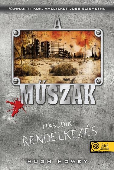 A MŰSZAK - MÁSODIK: RENDELKEZÉS - FŰZÖTT (2015)