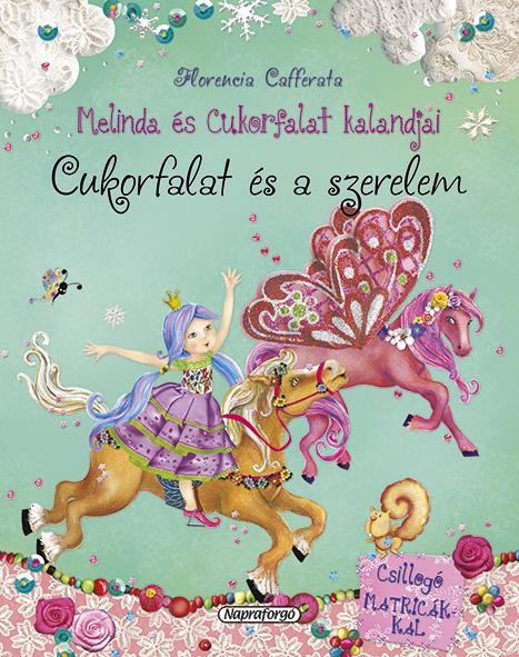 CUKORFALAT ÉS A SZERELEM - MELINDA ÉS CUKORFALAT KALANDJAI (2014)