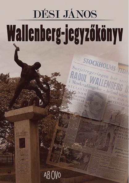 WALLENBERG-JEGYZŐKÖNYV (2014)