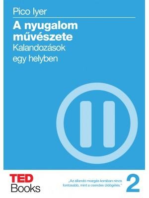 A NYUGALOM MŰVÉSZETE - KALANDOZÁSOK EGY HELYBEN (2014)