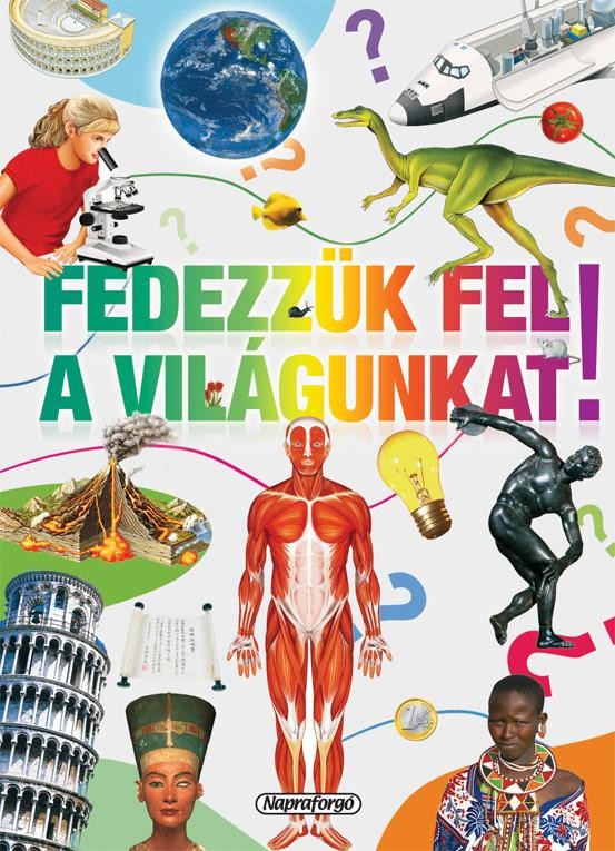 FEDEZZÜK FEL A VILÁGUNKAT! (2014)