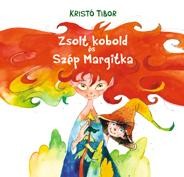 ZSOLT KOBOLD ÉS SZÉP MARGITKA (2013)