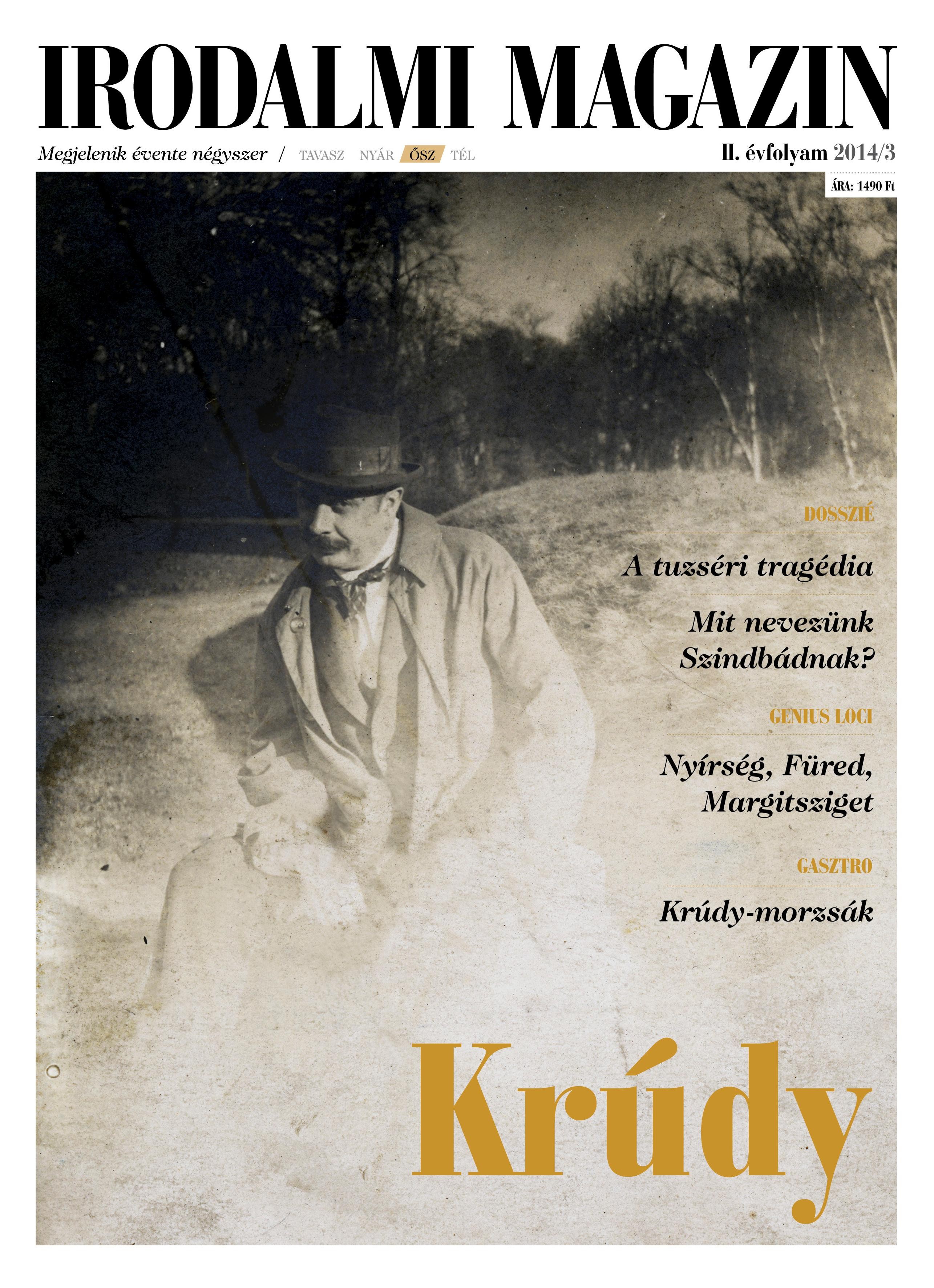 IRODALMI MAGAZIN - II. ÉVF. 2014/3. (KRÚDY) (2014)