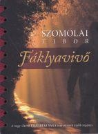 FÁKLYAVIVŐ (2014)