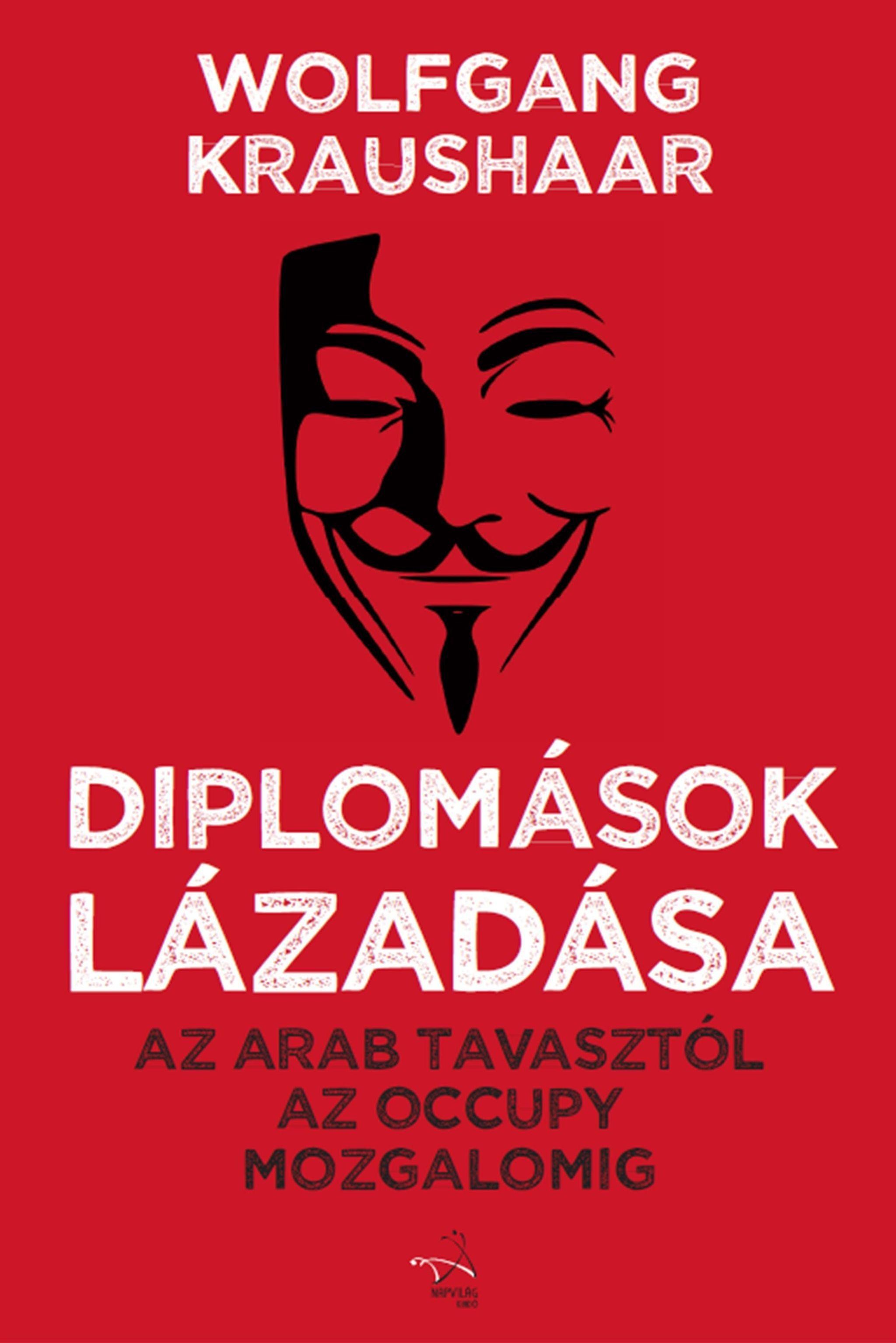 DIPLOMÁSOK LÁZADÁSA (2014)