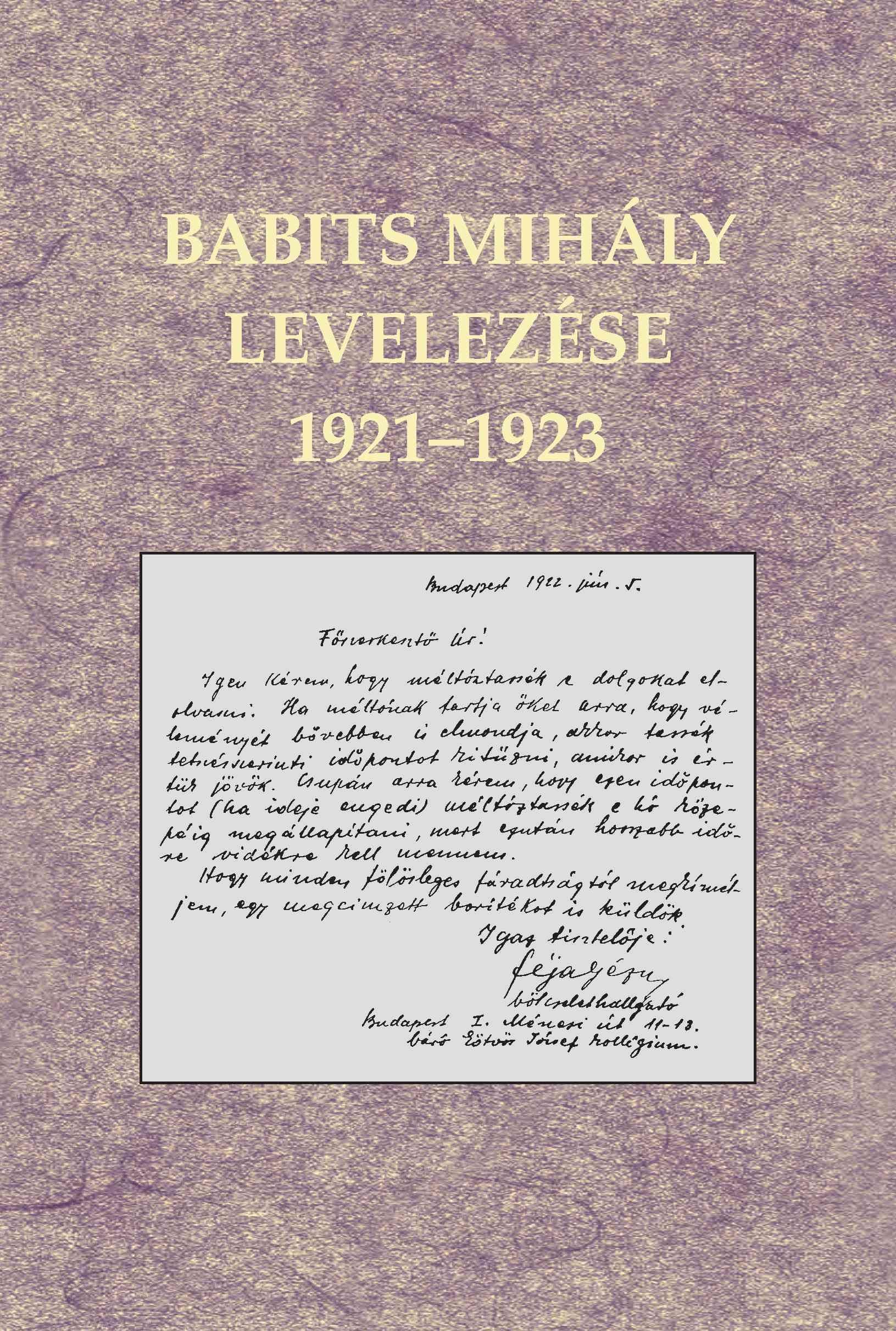 BABITS MIHÁLY LEVELEZÉSE 1921-1923 (2014)
