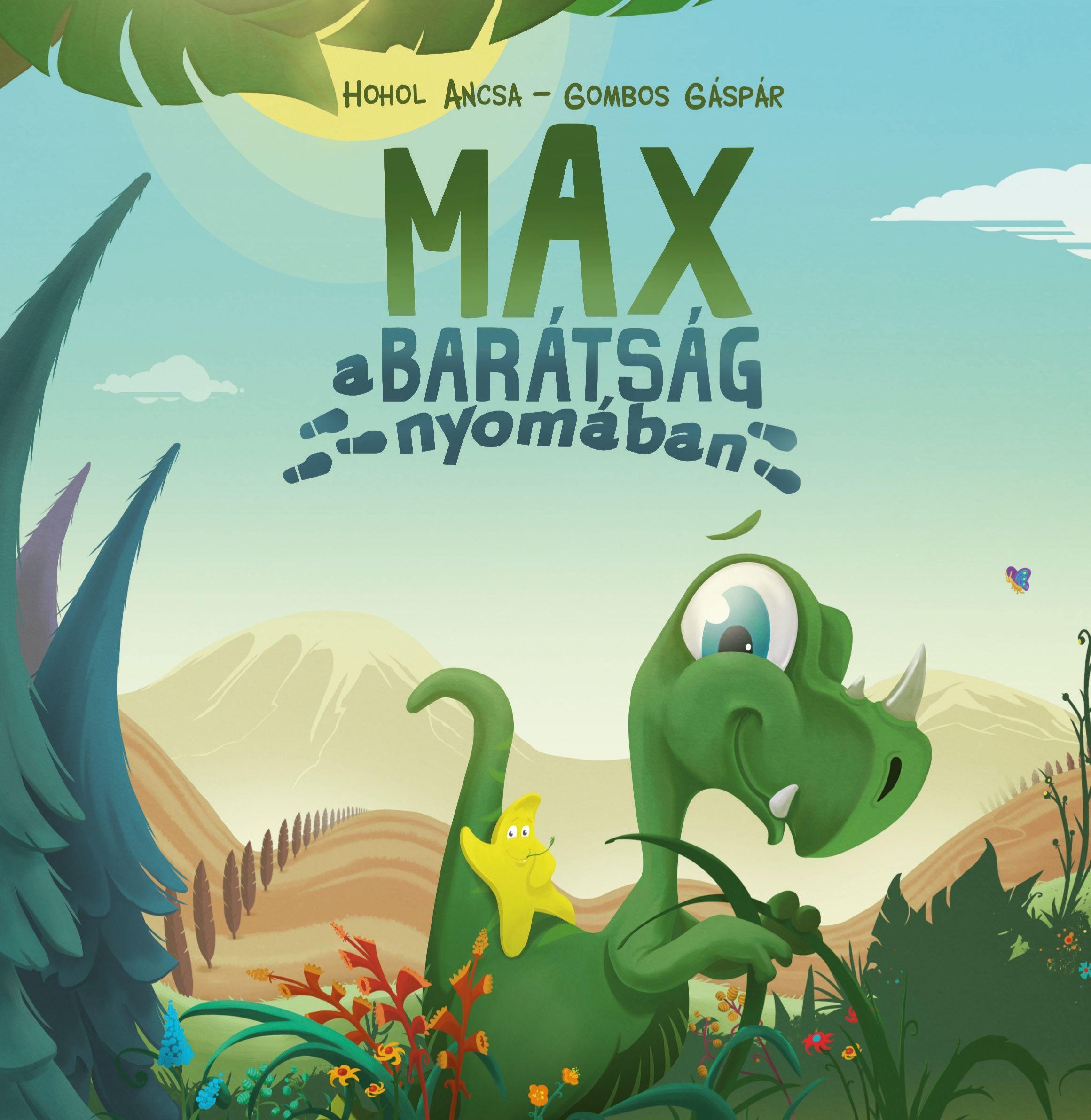 MAX A BARÁTSÁG NYOMÁBAN (2014)