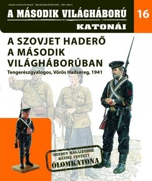 A MÁSODIK VILÁGHÁBORÚ KATONÁI 16. - ÓLOMKATONÁVAL (2014)