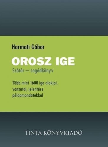 OROSZ IGE - SZÓTÁR-SEGÉDKÖNYV (2013)