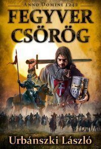 FEGYVER CSÖRÖG - ANNO DOMINI 1242 (2014)