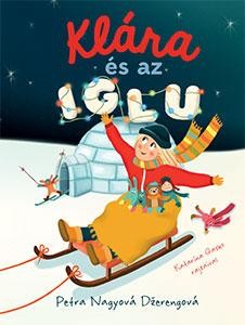 KLÁRA ÉS AZ IGLU (2014)