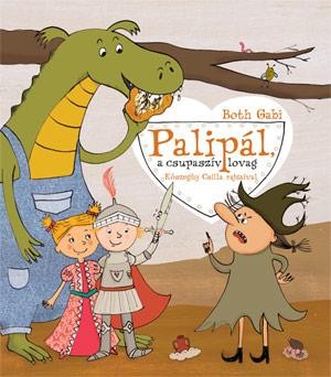 PALIPÁL, A CSUPASZÍV LOVAG (2014)